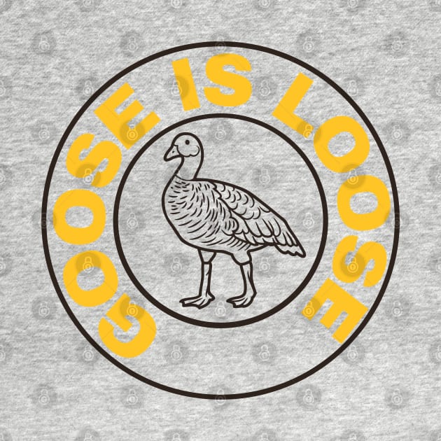 Goose is loose by SimpliDesigns